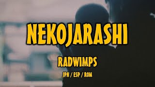 RADWIMPS - 猫じゃらし [歌詞付き] [Sub Español] [Romaji]