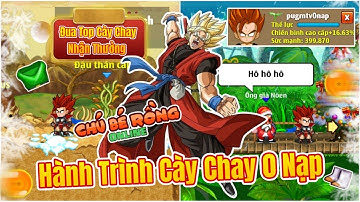 Ngọc Rồng Online - Hành trình Cày Chay 0 nạp | Tập 1