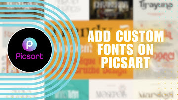 How to Add Custom Fonts on PicsArt? Add Your Own Fonts to Your Project