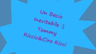 Video voorbeeld van "Tommy riccio & Ciro ricci-Un bacio inevitabile"