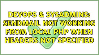 Famous DevOps & SysAdmins: Sendmail not working from local PHP when headers not specified Net Worth
