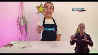 Artburst Craft Tutorial - Star Wand (with BSL in-vision)