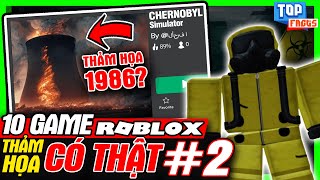 [Tập 2] ROBLOX: Top 10 Game Dựa Trên Sự Kiện Có Thật - Bí Ẩn Thảm Họa 1986 | meGAME