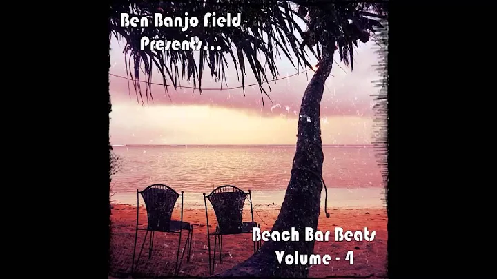 Beach Bar Beats - Volume 4