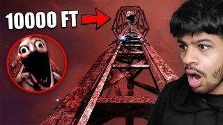 DO NOT LOOK DOWN WHILE CLIMBING!
