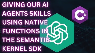 Giving our AI Agents skills using native functions in the Semantic Kernel SDK 🤖