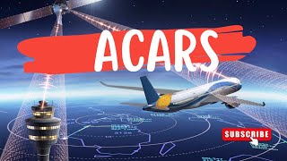 AIRCRAFT COMMUNICATIONS ADDRESSING  AND REPORTING SYSTEM ||ACARS|| AIRCRAFT COMMUNICATION SYSTEM||