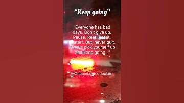keep going...best motivational quotes in English #shorts  #coding  #learning  #status  #motivation
