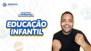 EDUCAÇÃO INFANTIL - RESUMO | Semana Pedagógica