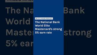The National Bank World Elite Mastercard&#39;s strong 5% earn rate.
