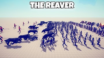 THE REAVER VS EVERY UNITS - Totally Accurate Battle Simulator TABS