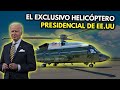 El '﻿ultramoderno' HELICÓPTERO PRESIDENCIAL de Estados Unidos | ﻿MARINE ONE