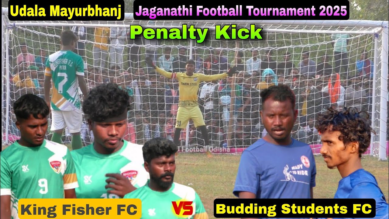 Jaganathi Football Match 2025 | King Fisher FC 🆚 Budding Students Odisha | Penalty Kick
