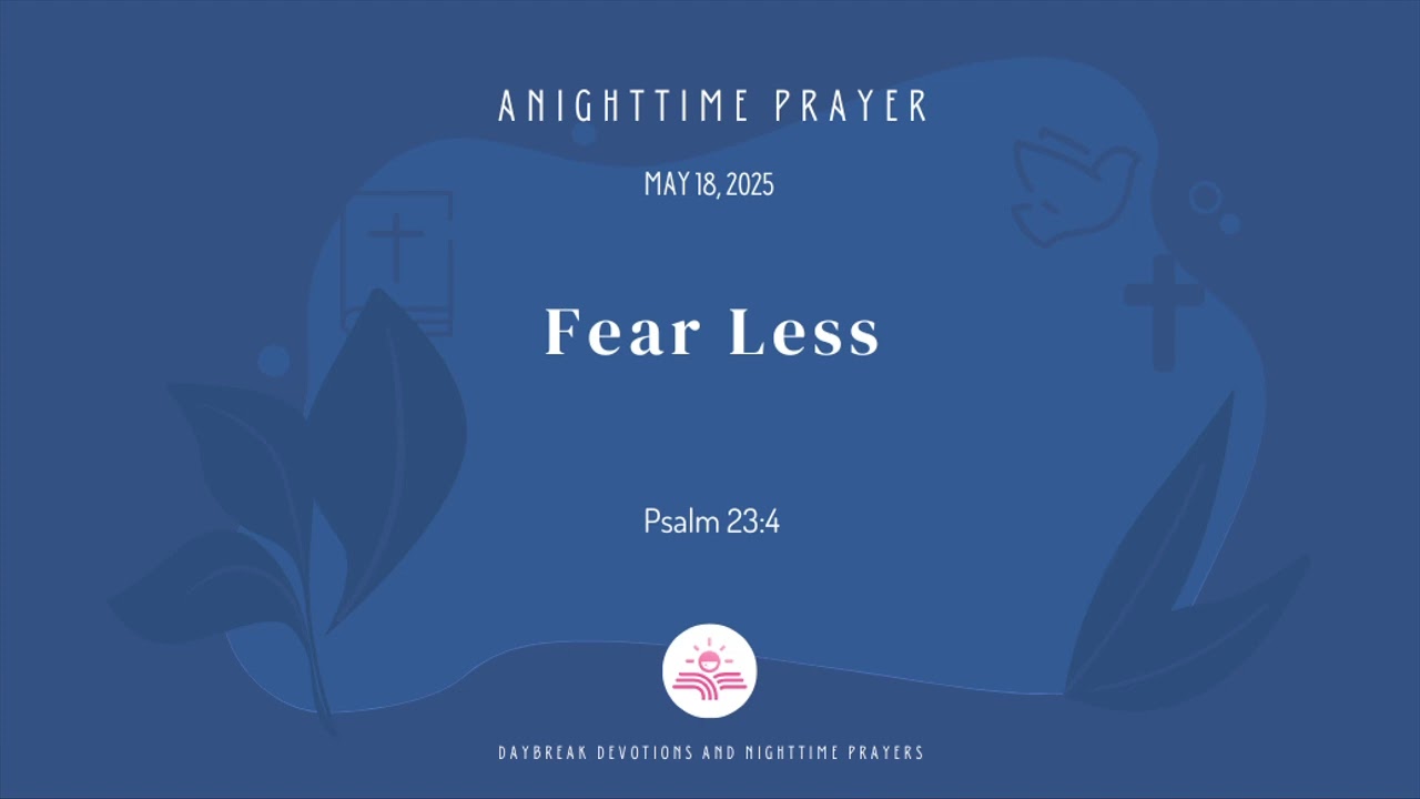 Fear Less - A Nighttime Prayer