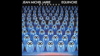 Jean-Michel Jarre - Equinoxe, Pt. 2 (extended)