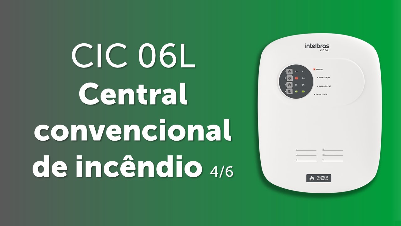 Conhecendo e configurando da central de incêndio CIC 06L Intelbras [4/6]