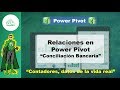 Power Pivot | Relación de muchos a muchos | Conciliación Bancaria