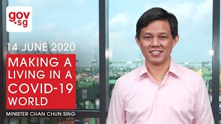 Minister Chan Chun Sing: Making a living in a COVID-19 world (English)