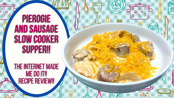 SLOW COOKER PIEROGIE & SAUSAGE SUPPER!  THE INTERNET MADE ME DO IT!!