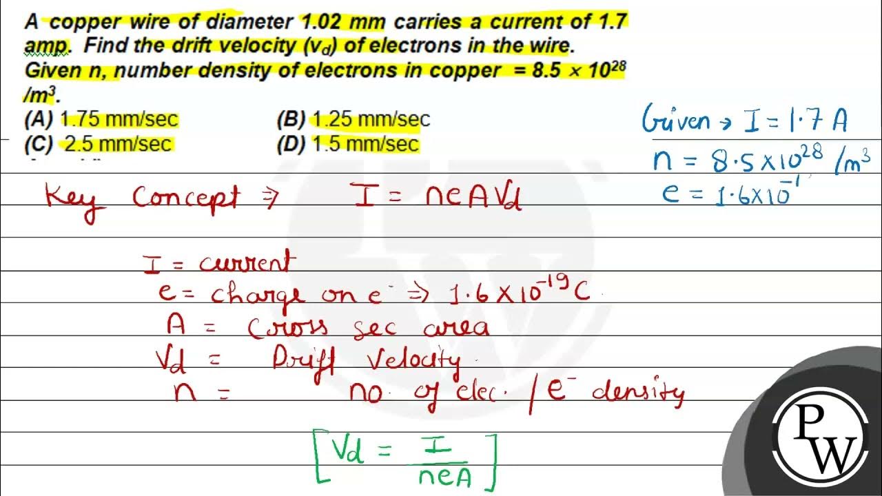 A copper wire of diameter \( 1.02 \mathrm{mm} \) carries a current of \( 1.7 \) amp. Find the d
