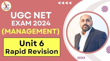 UGC NET Management Unit 6 Revision | June Re-exam Preparation | UGC NET 2024 Management Paper 2