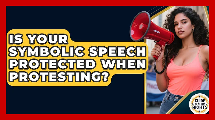 Is Your Symbolic Speech Protected When Protesting? - Guide To Your Rights