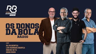 Os Donos da Bola Rádio (30/05/2024)