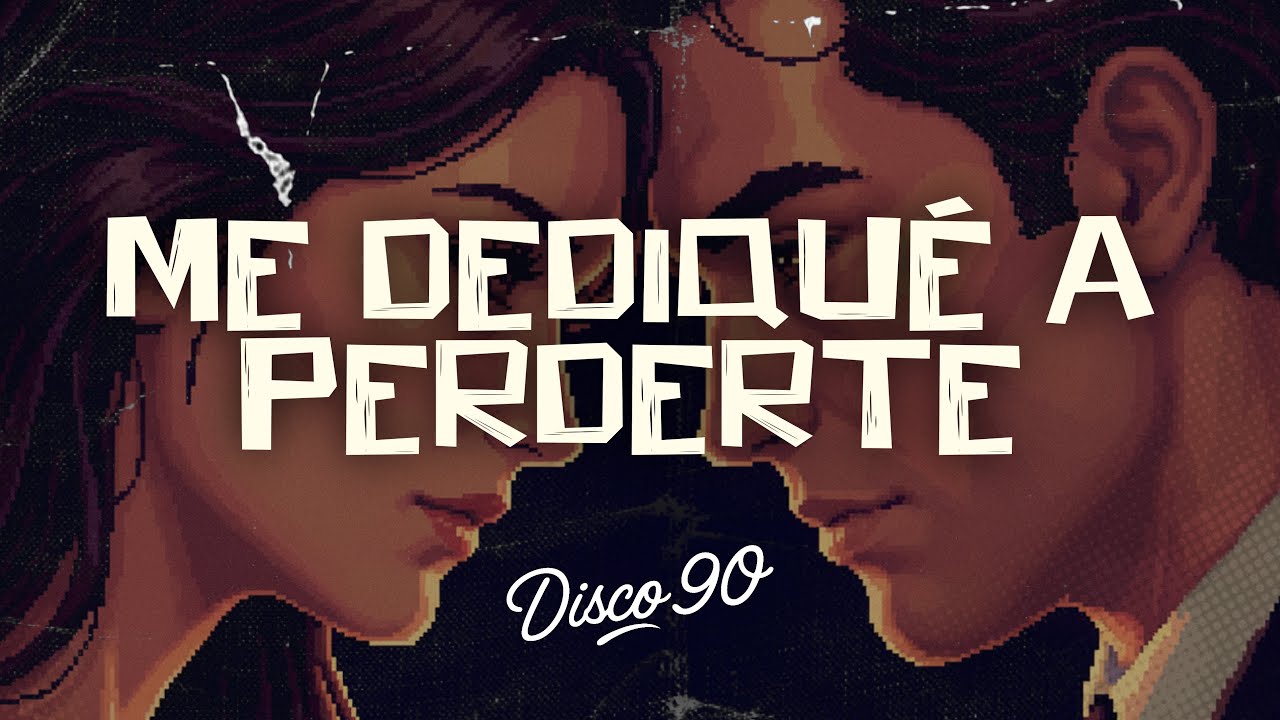 ME DEDIQUÉ A PERDERTE - ALEJANDRO FERNÁNDEZ