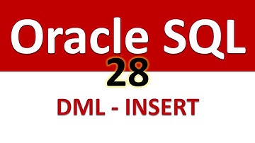 Oracle SQL Developer Tutorial For Beginners   28  - DML   INSERT