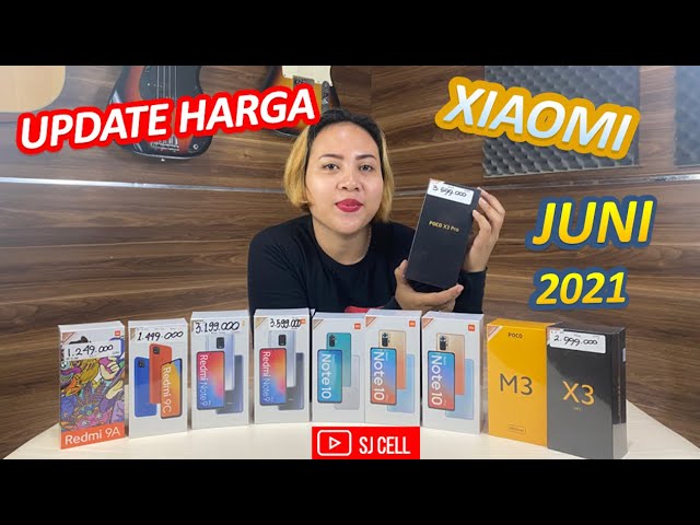 Update Harga Xiaomi Juni 2021 class=