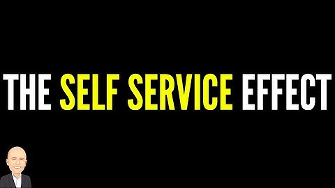 THE SELF SERVICE EFFECT | Understand Your Buyer | Psychology of Selling