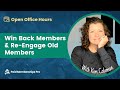 Win Back Members and Re-Engage Old Members with Kim
