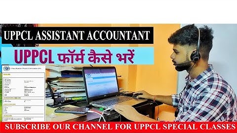 UPPCL Assistant Accountant form filling video, how to fill uppcl assistant accountant form , UPPCL