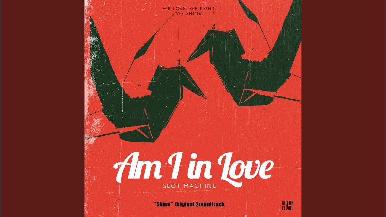 Am I in Love (“Shine” Original Soundtrack) - YouTube