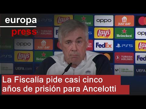 La Fiscalía pide casi cinco años de prisión para Ancelotti por defraudar un millón de euros