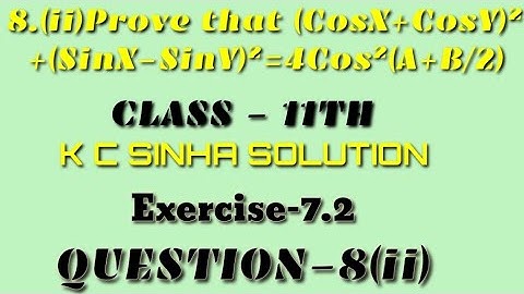 Trigonometric Function class 11th ||K.C Sinha solution ||Exercise-7.2 Question- 8 (ii)