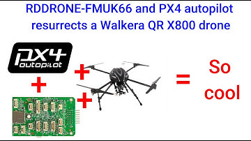 RDDRONE-FMUK66 and PX4 autopilot resurrects a Walkera QR X800 drone