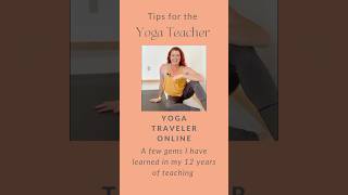 5 Tips For The Yoga Teacher