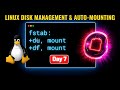 Linux Disk Management & Auto Mounting with fstab | df, du, mount Explained for DevOps Day 7
