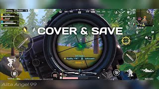 Cover And Save Pubgmbgmi Gameplay Squad Teammate Playthrought Alita Angel 99