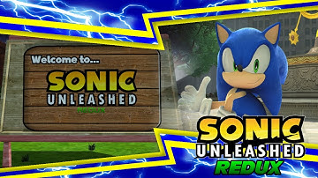 Sonic Unleashed Project: Redux Edition | Sonic Generations Mod