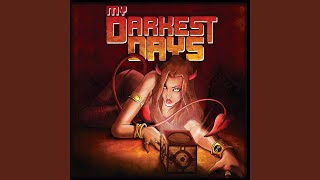 Video thumbnail of "My Darkest Days - Save Me"