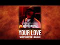 Scory Kovitch x @Kalash972  - Your Love (VIDEO LYRICS)