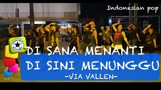 Di Sana Menanti Di Sini Minunggu | Via Vallen | Zumba® | Debbyanti Arifin | Dance Fitness |Choreogra