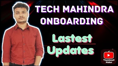 Tech Mahindra onboarding Latest Updates