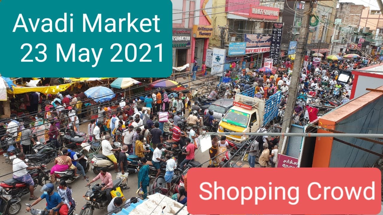 Avadi Market - One Day Before Lockdown | Shopping Crowd | 23 May 2021