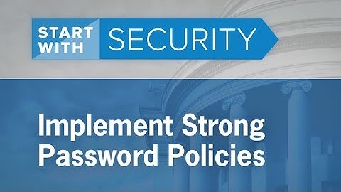 Implement Strong Password Policies - Business Tips | Federal Trade Commission