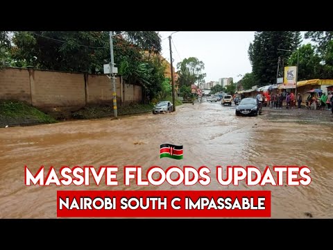 Massive Floods Update in Nairobi - South C Area Impassable! ?