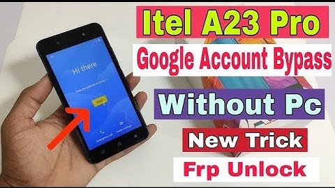 Itel A23 Pro FRP Bypass Without Pc | Itel L5006C google account bypass without pc | New Trick 2022 |
