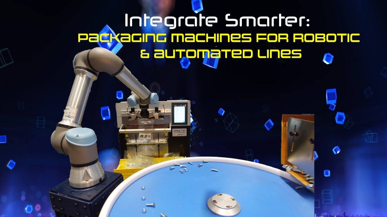 Integrate Smarter: Packaging Machines for Robotic & Automated Lines